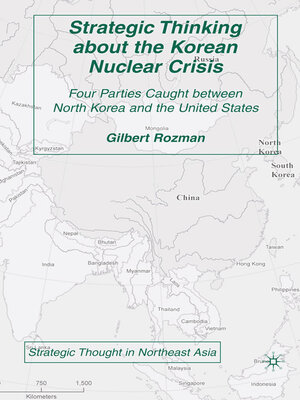 cover image of Strategic Thinking about the Korean Nuclear Crisis